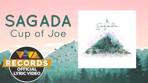 cup of joe sagada lyrics|The Meaning Behind The Song: Sagada by Cup of Joe.